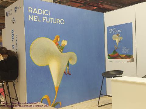 Foto: „Wurzeln in der Zukunft“ – Plakat Italiens als Gast der Buchmesse Frankfurt 2024